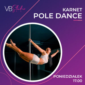 KARNET Pole Dance Poniedziałek 17:00